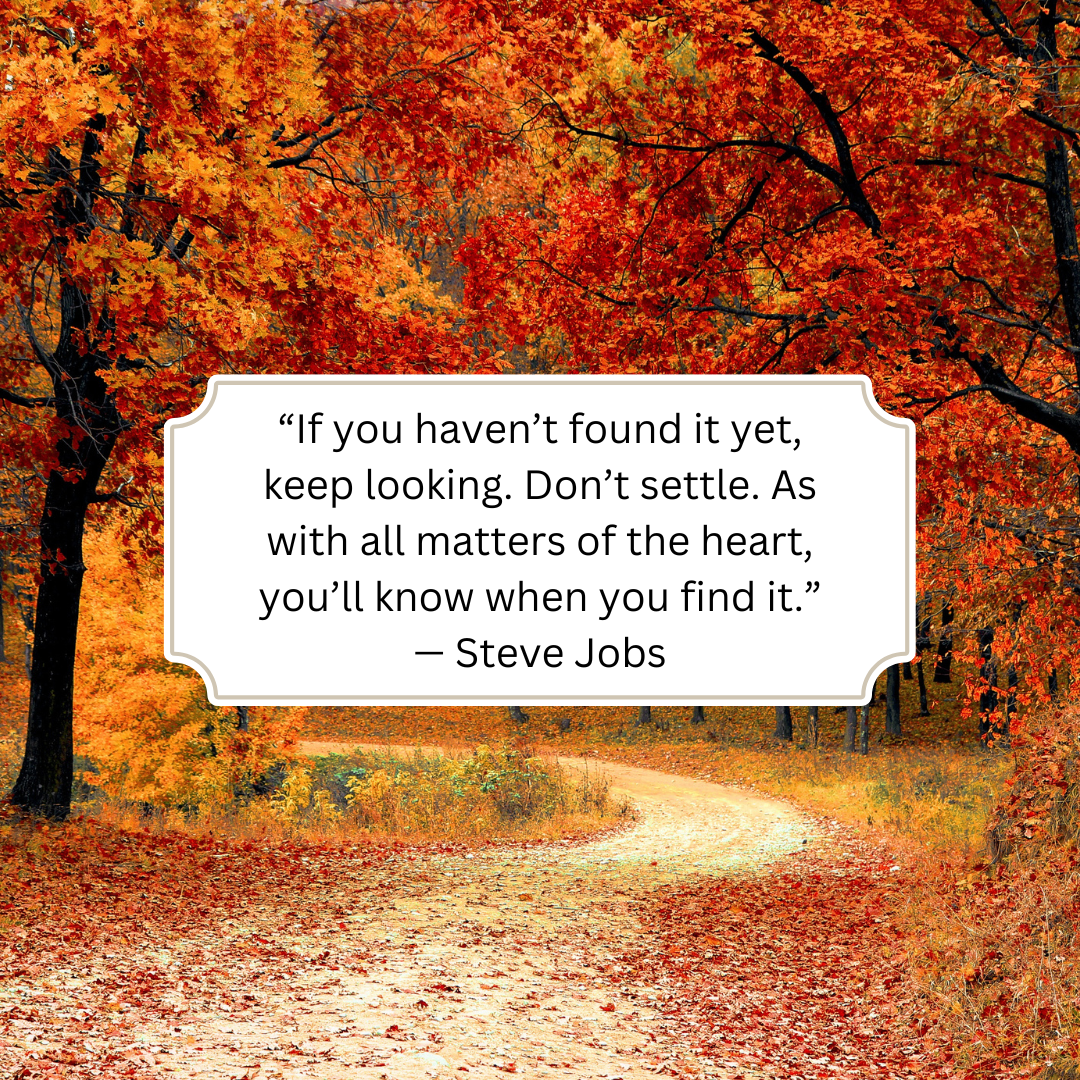 Steve Jobs quote about finding the right home